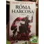 Harry Sidebottom: A Nap oroszlánja - Róma harcosa 3. könyv