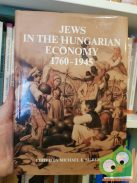 Michael K. Silber: Jews in the hungarian economy 1760-1945