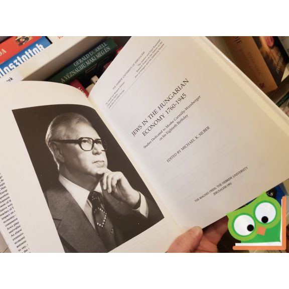Michael K. Silber: Jews in the hungarian economy 1760-1945