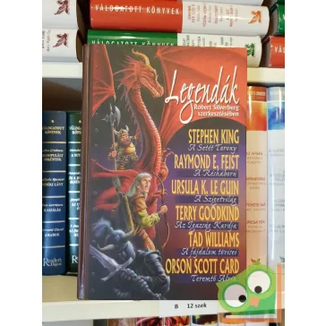   Robert Silverberg (szerk.): Legendák (Legendák 1/1.) (A Setét Torony) (Az igazság kardja) (Teremtő Alvin) (Szigetvilág) (A Résháború)