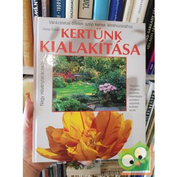 Herta Simon: Kertünk kialakitása
