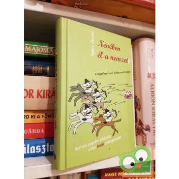 Sipos Ferenc: Nevében él a nemzett