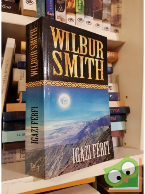 Wilbur Smith: Igazi férfi