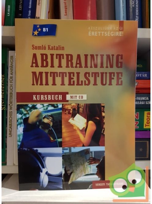 Somló Katalin: Készüljünk az új érettségire! Abitraining Mittelstufe tankönyv CD-vel
