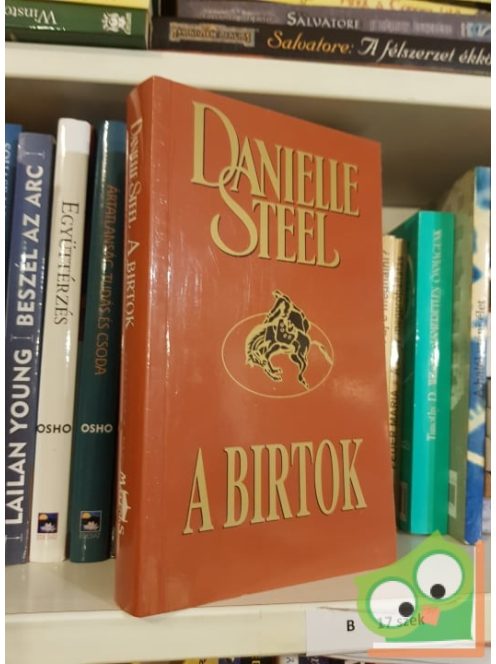 Danielle Steel: A birtok
