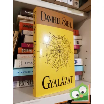 Danielle Steel: Gyalázat