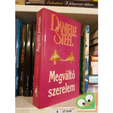 Danielle Steel: Megváltó szerelem