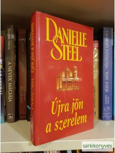 Danielle Steel: Újra jön a szerelem
