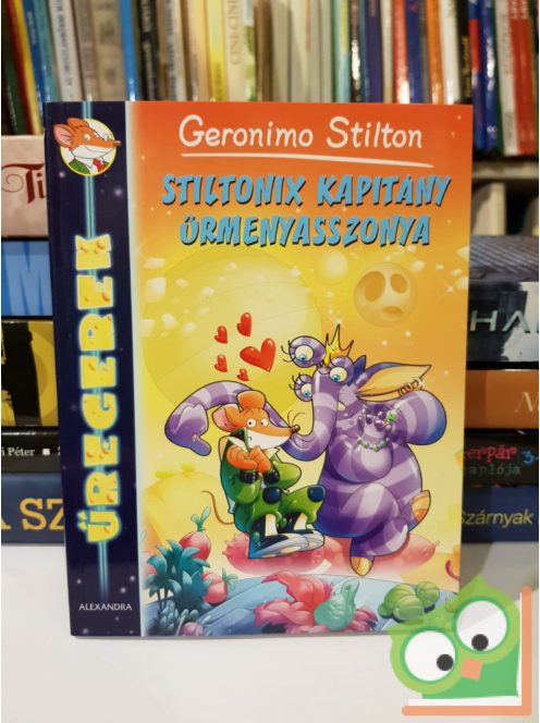 Geronimo Stilton: Stiltonix kapitány űrmenyasszonya (Űregerek 2.)
