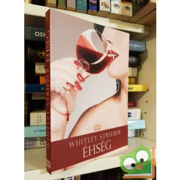 Whitley Strieber: Éhség