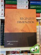 Szabó Miklós Kalla Gábor: Régészeti dimenziók (Bibliotheca Archaeologica)