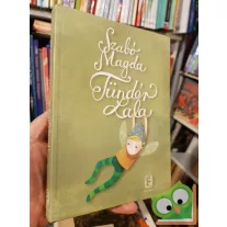 Szabó Magda: Tündér Lala