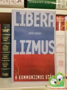 Jerzy Szacki: Liberalizmus- a kommunizmus után
