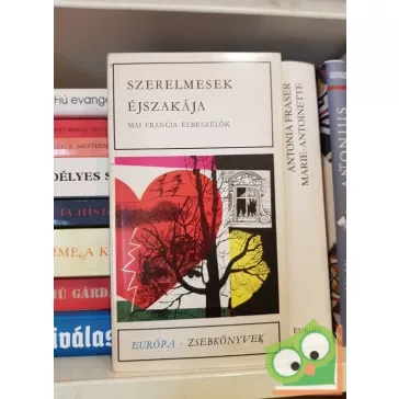 Szerelmesek éjszakája - Mai francia elbeszélők