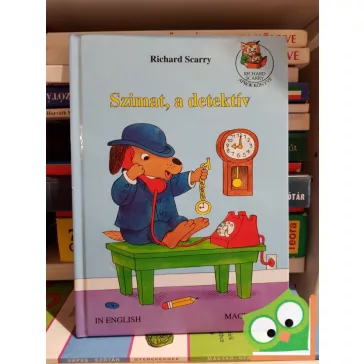 Richard Scarry: Szimat, a detektiv (Tesz-vesz város)
