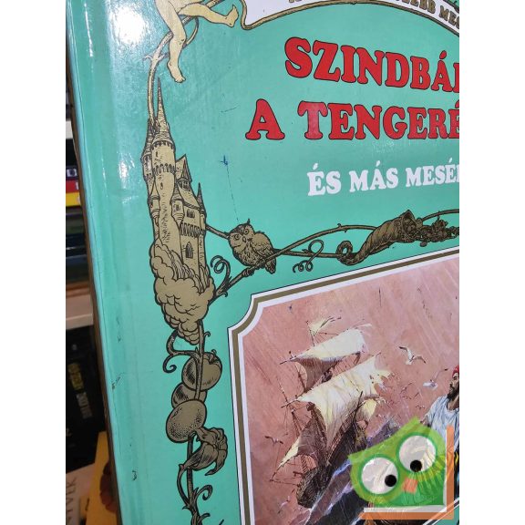Szindbád, a tengerész és más mesék (A világ legszebb meséi)