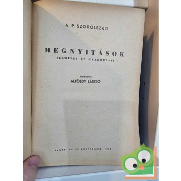   A. P. Szokolszkij: Megnyitások (elmélet és gyakorlat) (ritka)