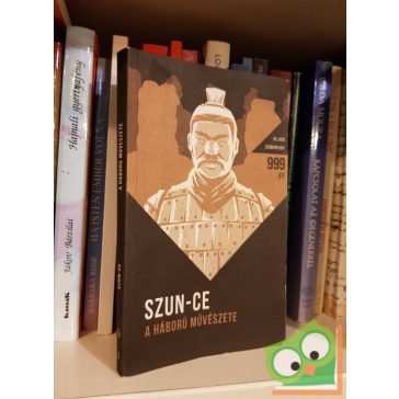 Szun -Ce: A háború művészete
