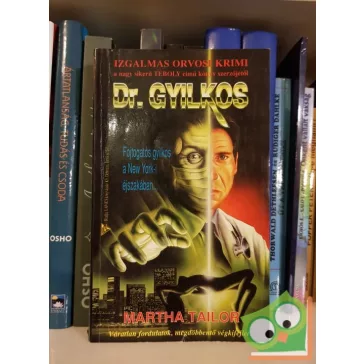 Martha Tailor: Dr Gyilkos
