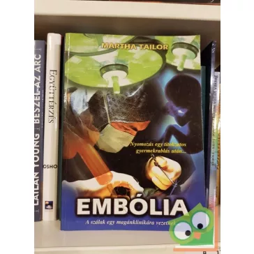Martha Tailor: Embólia