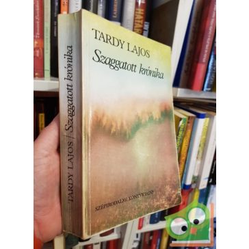 Tardy Lajos: Szaggatott krónika (Dedikált)