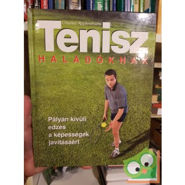 Charles Applewhaite: Tenisz haladóknak