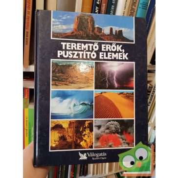   Reader Digest's Válogatás: Teremtő erők, pusztitó elemek