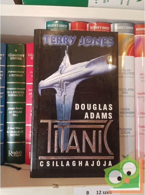 Terry Jones, Douglas Adams: Titanic csillaghajója