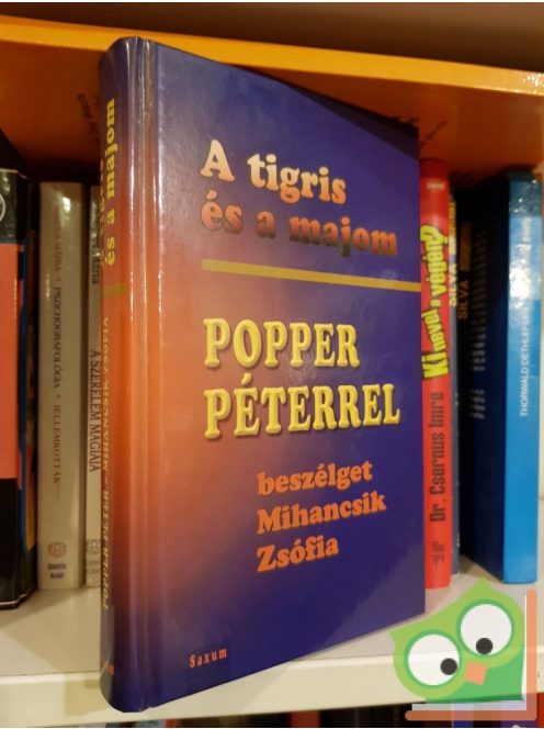 Mihancsik Zsófia, Popper Péter: A ​tigris és a majom