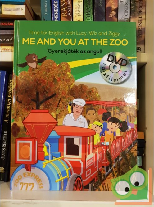 Gyerekjáték az angol! 4 - Me and You at the Zoo