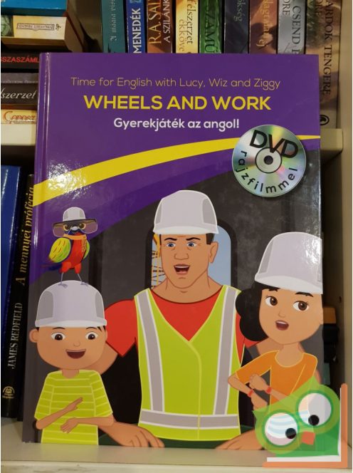 Gyerekjáték az angol! 8 - Wheels and work