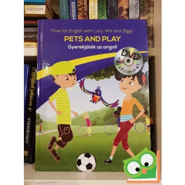 Gyerekjáték az angol! 7 - Pets and play
