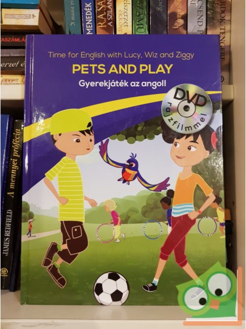 Gyerekjáték az angol! 7 - Pets and play