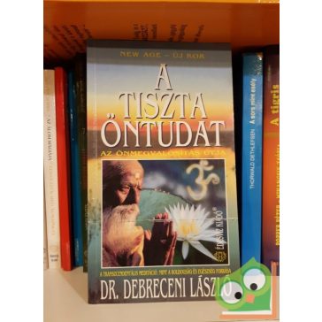 Debreceni László: A tiszta öntudat