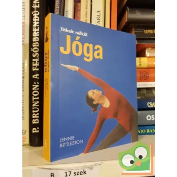 Jennie Bittleston: Jóga (Titkok nélkül)
