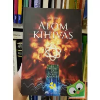   Tóth Béla: Atomkihívás - Az ember XX. századi nagy kalandja