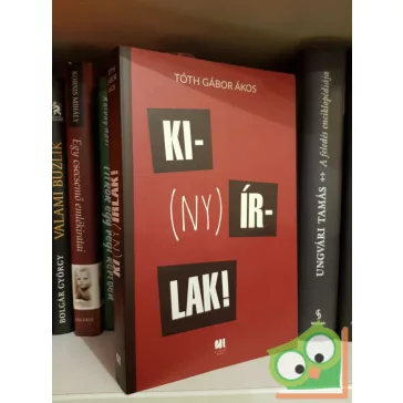 Tóth Gábor Ákos: Ki(ny)írlak