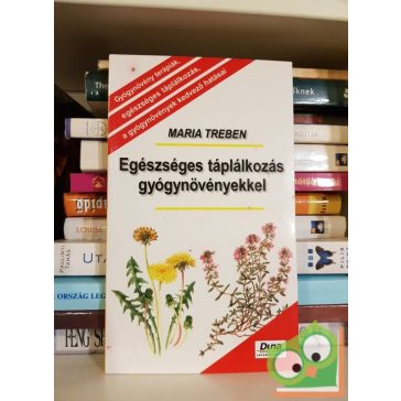   Maria Treben: Egészséges ​táplálkozás gyógynövényekkel (Blikk)