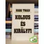 Mark Twain: Koldus és királyfi