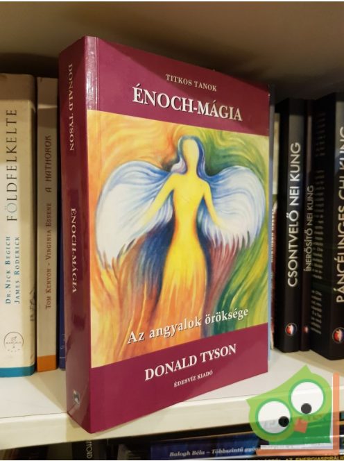 Donald Tyson: Éneoch-mágia - Az angyalok öröksége