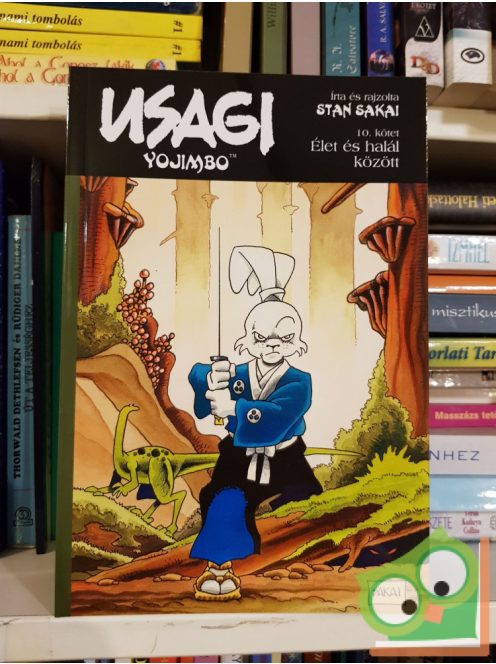 Stan Sakai: Usagi Yojimbo 10  - Élet és halál között