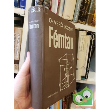 Verő József: Fémtan