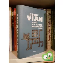 Boris Vian: Blues egy fekete macskáért (Novellák)
