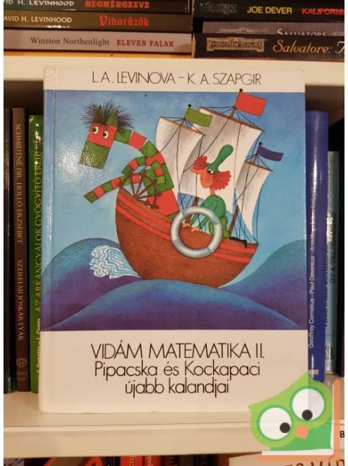 L. A. Levinova · K. A. Szapgir: Pipacska ​és Kockapaci újabb kalandjai (Vidám matematika II.)