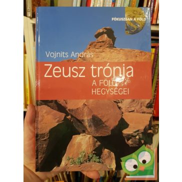 Vojnits András: Zeusz trónja - A föld hegységei