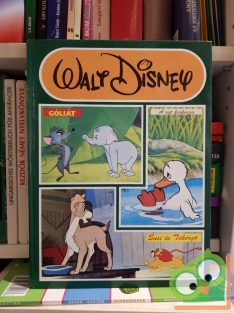 Walt Disney: Góliát/ A rút kikacsa/ Susi és tekergő