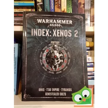   Warhammer 40000 Index: Xenos 2 - Orks, T'au Empire, Tyrannids, Genestaller Cults