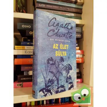 Mary Westmacott: Az élet súlya