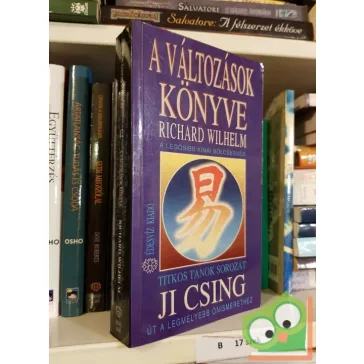 Richard Wilhelm: A változások könyve - Ji csing