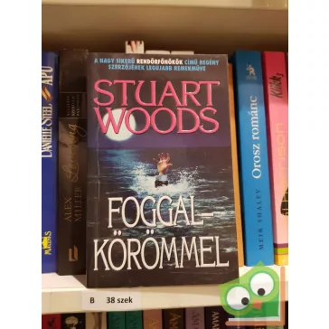 Stuart Woods: Foggal körömmel